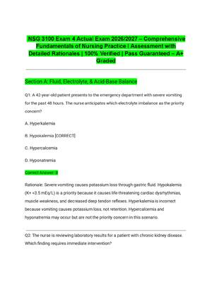 Preview of NSG 3100 Exam 4 Actual Exam 2026/2027 – Comprehensive Fundamentals of Nursing Practice I A