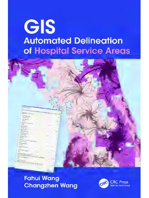 Preview of eBook PDF GIS Automated Delineation of Hospital Service Areas 1st Edition By Fahui Wang, C