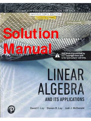 Preview of Solution Manual PDF Linear Algebra and Its Applications 6th Edition By David Lay, Steven L