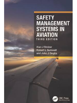 Preview of eBook PDF Safety Management Systems in Aviation 3rd Edition By Alan Stolzer, Robert Sumwal
