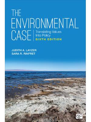Preview of eBook PDF The Environmental Case Translating Values Into Policy 6th Edition By Judith Layz