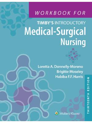 Preview of eBook PDF Timby's Introductory Medical-Surgical Nursing 13th Edition By Loretta Donnelly-Moreno, Brigitte Moseley, Habiba F.F. Harris