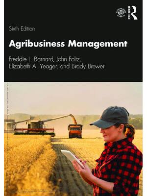 Preview of eBook PDF Agribusiness Management 6th Edition By Freddie Barnard, John Foltz, Elizabeth Ye