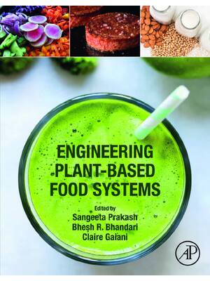 Preview of eBook PDF Engineering Plant-Based Food Systems 1st Edition By Sangeeta Prakash, Bhesh Bhan