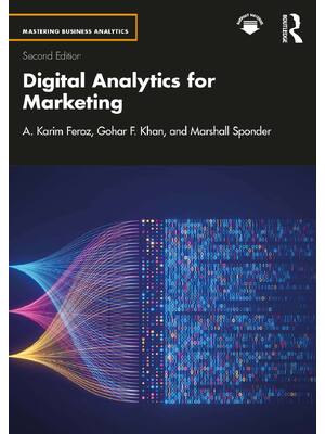 Preview of eBook [PDF] Digital Analytics for Marketing By A. Karim Feroz, Gohar F. Khan