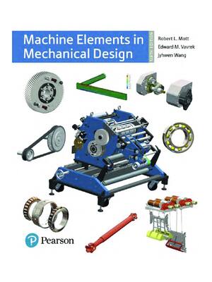 Preview of eBook PDF Machine Elements in Mechanical Design 6th Edition By Robert L. Mott, Edward M. V