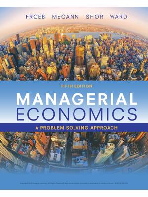 Preview of eBook PDF Managerial Economics A Problem Solving Approach 5th Edition By Brian T. McCann,