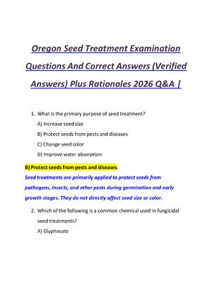 Preview of Oregon Seed Treatment Examination Questions And Correct Answers(Verified Answers) Plus Rat