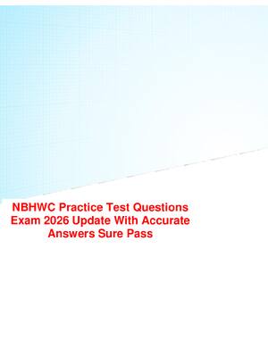 Preview image for NBHWC Practice Test Questions Exam 2026 Update With Accurate Answers Sure Pass