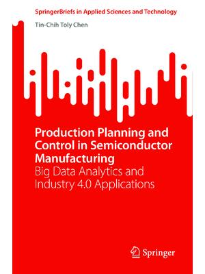 Preview of eBook PDF Production Planning and Control in Semiconductor Manufacturing By Tin-Chih Toly