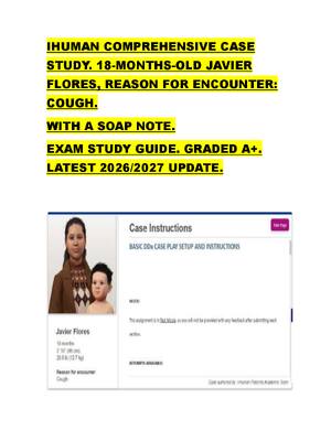 Preview of IHUMAN COMPREHENSIVE CASE  STUDY. 18-MONTHS-OLD JAVIER  FLORES, REASON FOR ENCOUNTER:  COU