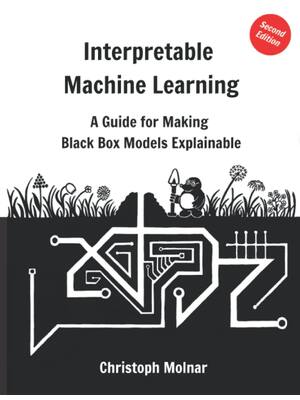 Preview of eBook PDF Interpretable Machine Learning A Guide for Making Black Box Models Explainable B