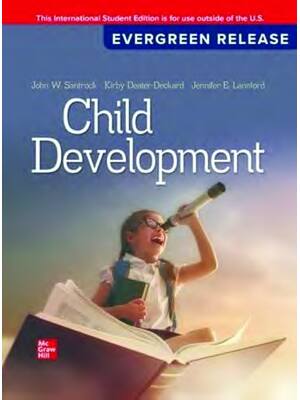 Preview of eBook ISE PDF Child Development 2026 EverGreen Release By John W. Santrock, Kirby Deater-Deckard