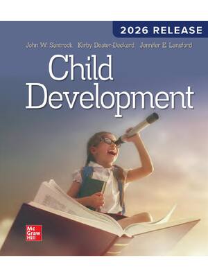 Preview of eBook PDF Child Development 2026 Release By John W. Santrock, Kirby Deater-Deckard