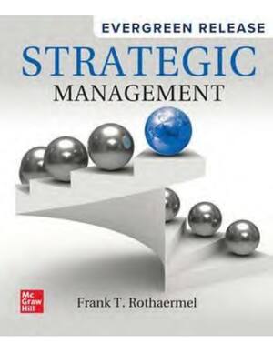 Preview of eBook PDF Strategic Management 2026 Evergreen Release By Frank T. Rothaermel
