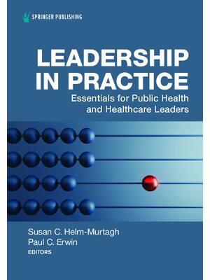 Preview of eBook [PDF] Leadership in practice essentials for public health and Healthcare Leaders 1st