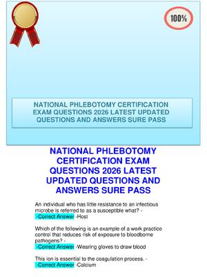 Preview of NATIONAL PHLEBOTOMY CERTIFICATION EXAM QUESTIONS 2026 LATEST UPDATED QUESTIONS AND ANSWERS