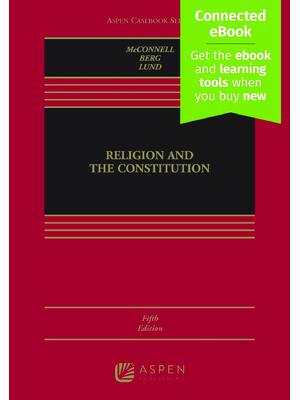 Preview of eBook PDF Religion and the Constitution 5th Edition By Michael McConnell, Thomas Berg, Chr