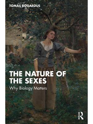 Preview of eBook [PDF] The Nature of the Sexes Why Biology Matters By Tomás Bogardus