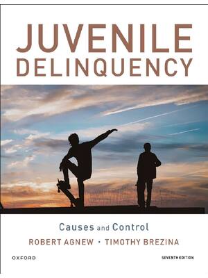 Preview of Juvenile Delinquency Causes and Control 7th Edition By Robert Agnew, Timothy Brezina eBOOK