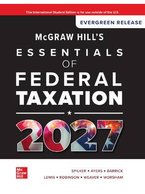 Preview of eBook PDF ISE Essentials of Federal Taxation 2027 Evergreen Release By Brian Spilker, Benj