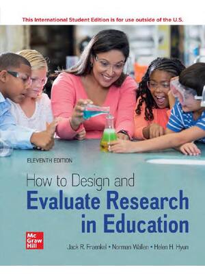 Preview of eBook PDF ISE How to Design and Evaluate Research in Education 11th Edition By Jack Fraenk