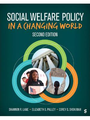 Preview of eBook PDF Social Welfare Policy in a Changing World 2nd Edition By Shannon Lane, Elizabeth