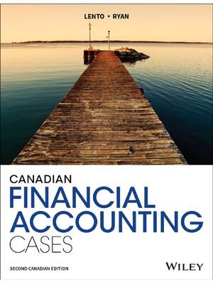 Preview of eBook PDF Canadian financial accounting cases 2nd Canadian Edition By Lento, Camillo Ryan,