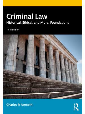 Preview of eBook [PDF] Criminal Law Historical Ethical and Moral Foundations 3rd Edition By Charles P