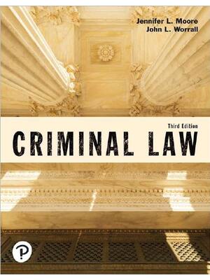 Preview of eBook [PDF] Criminal Law 3rd Edition By Jennifer L. Moore, John L. Worrall