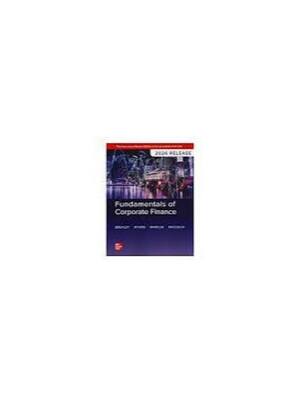 Preview of Solutions Manual Fundamentals of Corporate Finance 2026 Release By Richard Brealey, Stewar