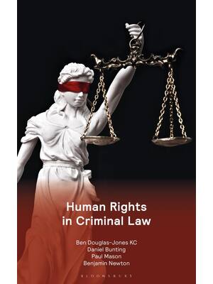 Preview of eBook [PDF] Human Rights in Criminal Law 1st Edition By Ben Douglas-Jones KC,Daniel Buntin