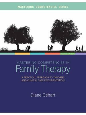 Preview of eBook [PDF] Mastering competencies in family therapy a practical By Diane R_ Gehart