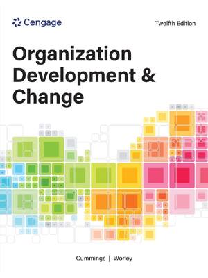 Preview of eBook [PDF] Organization Development and Change 12th Edition By Thomas Cummings, Christoph