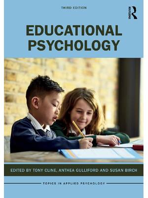 Preview of eBook PDF Educational Psychology 3rd Edition By Tony Cline, Anthea Gulliford, Susan Birch