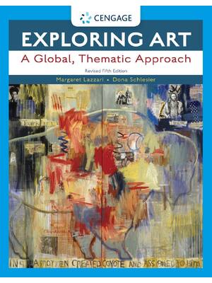 Preview of eBook PDF Exploring Art A Global Thematic Approach REVISED 5th Edition By Margaret Lazzari