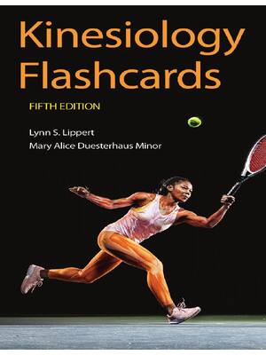 Preview of eBook EPUB PDF Kinesiology Flashcards 5th Edition By Lynn Lippert, Mary Alice Duesterhaus