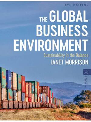 Preview of eBook PDF The Global Business Environment Sustainability in the Balance 6th Edition By Jan