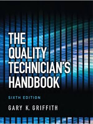 Preview of eBook PDF The Quality Technician's Handbook 6th Ediotion By Gary Griffith