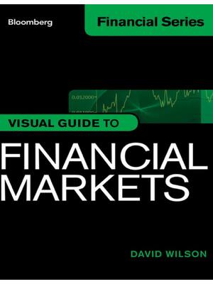 Preview of eBook PDF Visual Guide to Financial Markets 1st Edition By David Wilson
