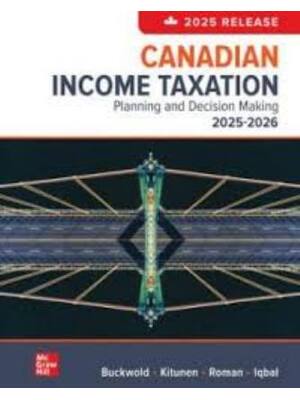 Preview of Solutions Manual Canadian Income Taxation Planning and Decision Making 2025-2026 (2025 Rel