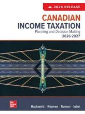 Preview of Solutions Manual Canadian Income Taxation Planning and Decision Making 2026-2027 (2026 Rel