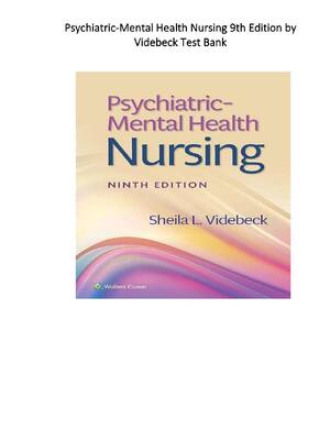 Preview image for Test Bank For Psychiatric Mental Health Nursing 9th Edition By Videbeck Complete All Chapters! ALREADY RATED A+ 100% CORRECT ANSWERS