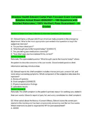 Preview of Shadow Health Edward Carter Pain Focused Exam Complete Solution Actual Exam 2026/2027 – 10
