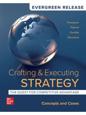 Preview of eBook PDF Crafting & Executing Strategy The Quest for Competitive Advantage Concepts and C