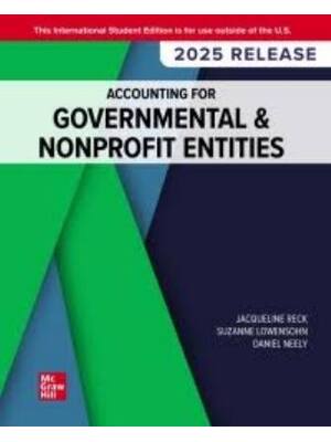 Preview of Solutions Manual Accounting for Governmental & Nonprofit Entities 2025 Release By Jacqueli