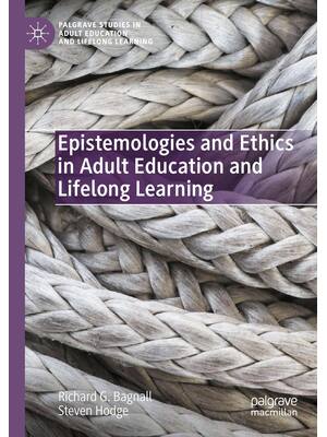 Preview of eBook PDF Epistemologies and Ethics in Adult Education and Lifelong Learning 1st Edition B