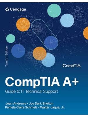 Preview of Solutions Manual CompTIA A+ Guide to IT Technical Support 12th Edition By Jean Andrews, Jo