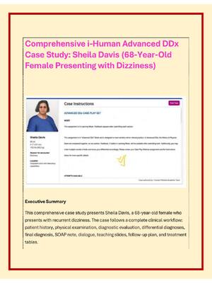 Preview of Comprehensive i-Human Advanced DDx  Case Study: Sheila Davis (68-Year-Old  Female Presenti