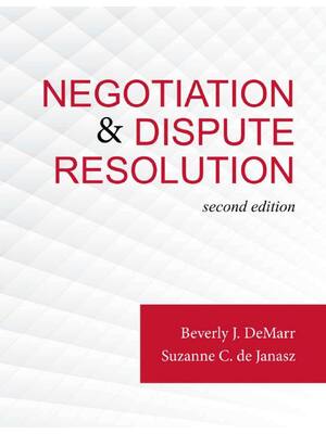 Preview of eBook PDF Negotiation & Dispute Resolution 2nd Edition By Beverly DeMarr, Suzanne Janasz